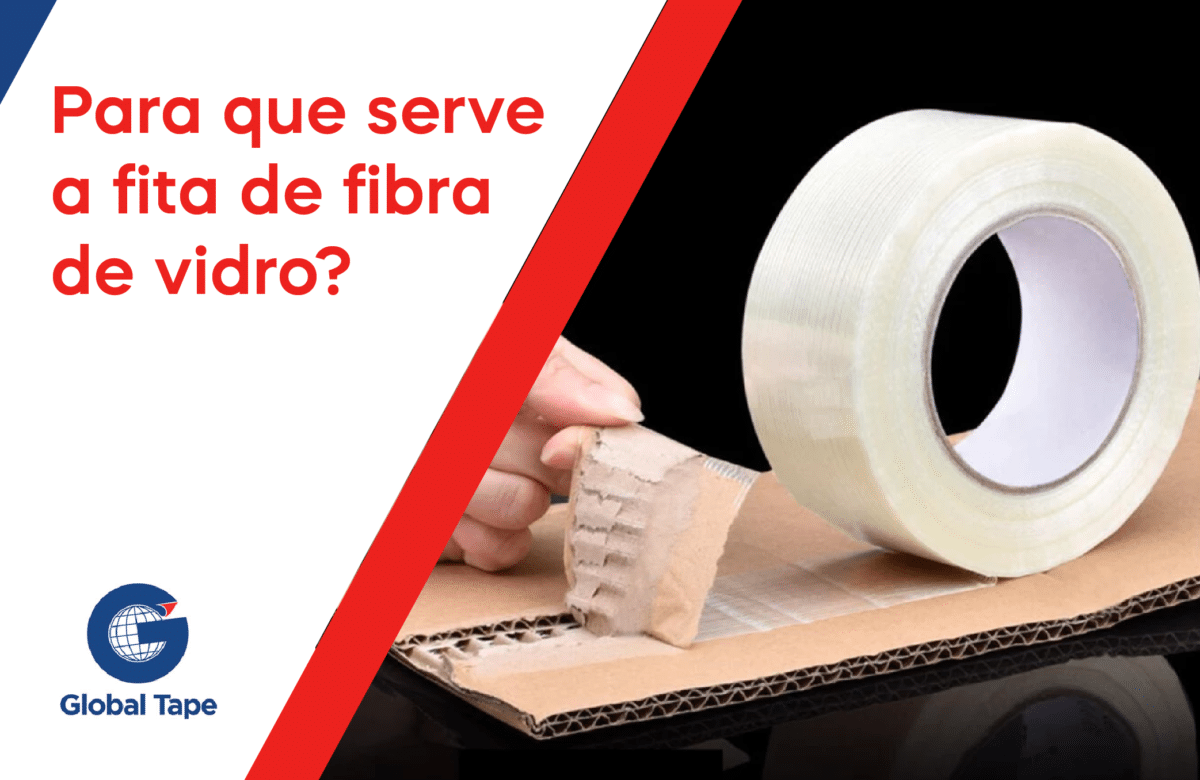 Para Que Serve A Fita De Fibra De Vidro Global Tape 0951